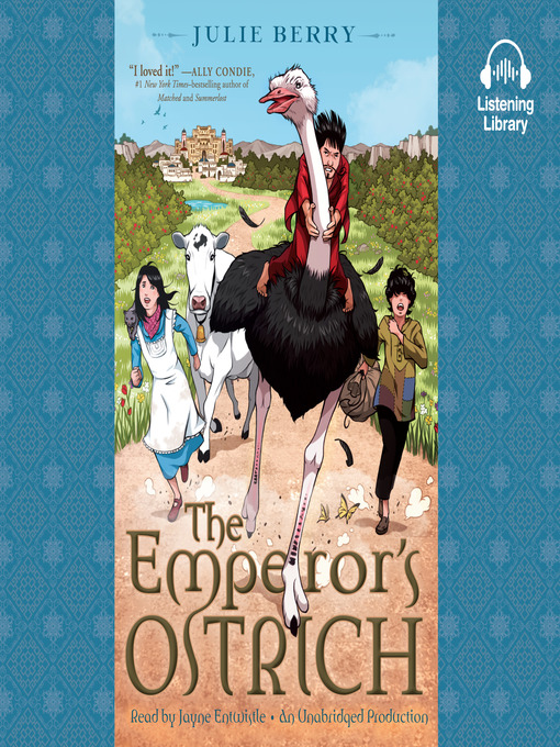 Title details for The Emperor's Ostrich by Julie Berry - Wait list